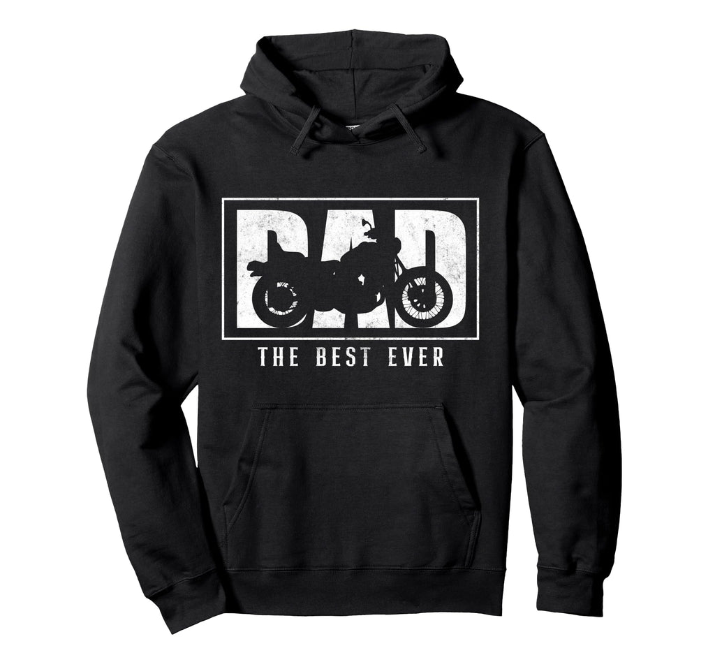 Motorcycle Biker Dad Best Ever Hoodie - Graphic Print Unisex - T-Shirt, Sweatshirt, Hoodie