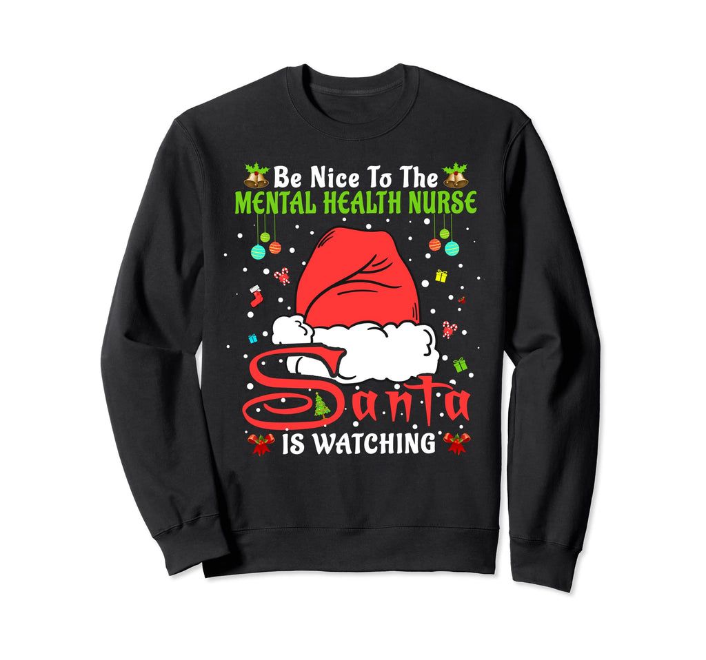Pajamas Be Nice To Mental Health Sweatshirt - Fun Novelty Design Unisex - T-Shirt, Sweatshirt, Hoodie