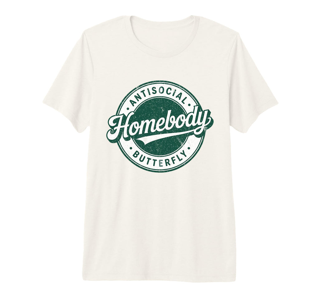 Homebody Antisocial Butterfly T-Shirt - Streetwear Style for Adults - T-Shirt, Sweatshirt, Hoodie