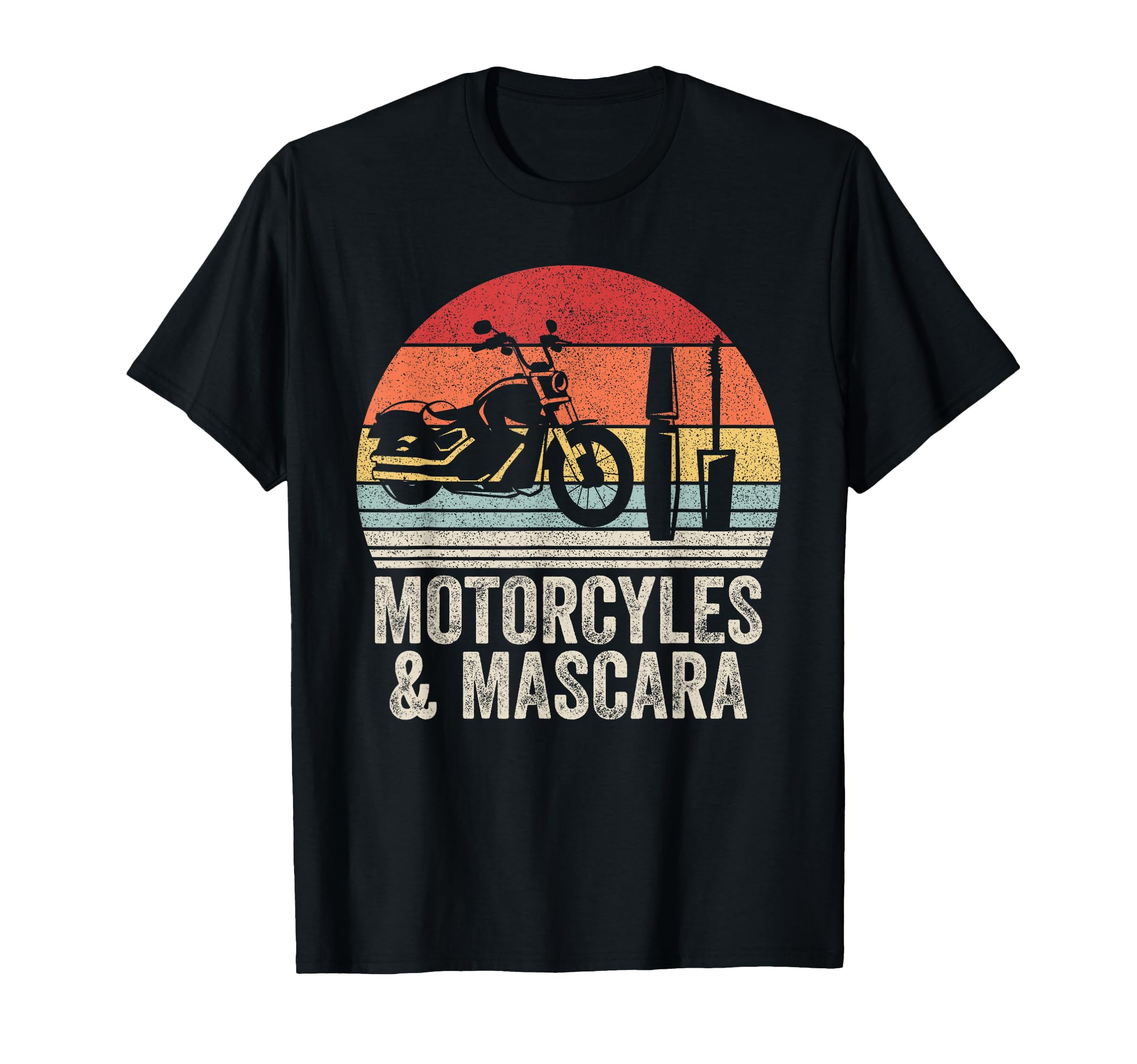Motorcycles And Mascara T-Shirt - Casual Everyday Wear Men Women - T-Shirt, Sweatshirt, Hoodie