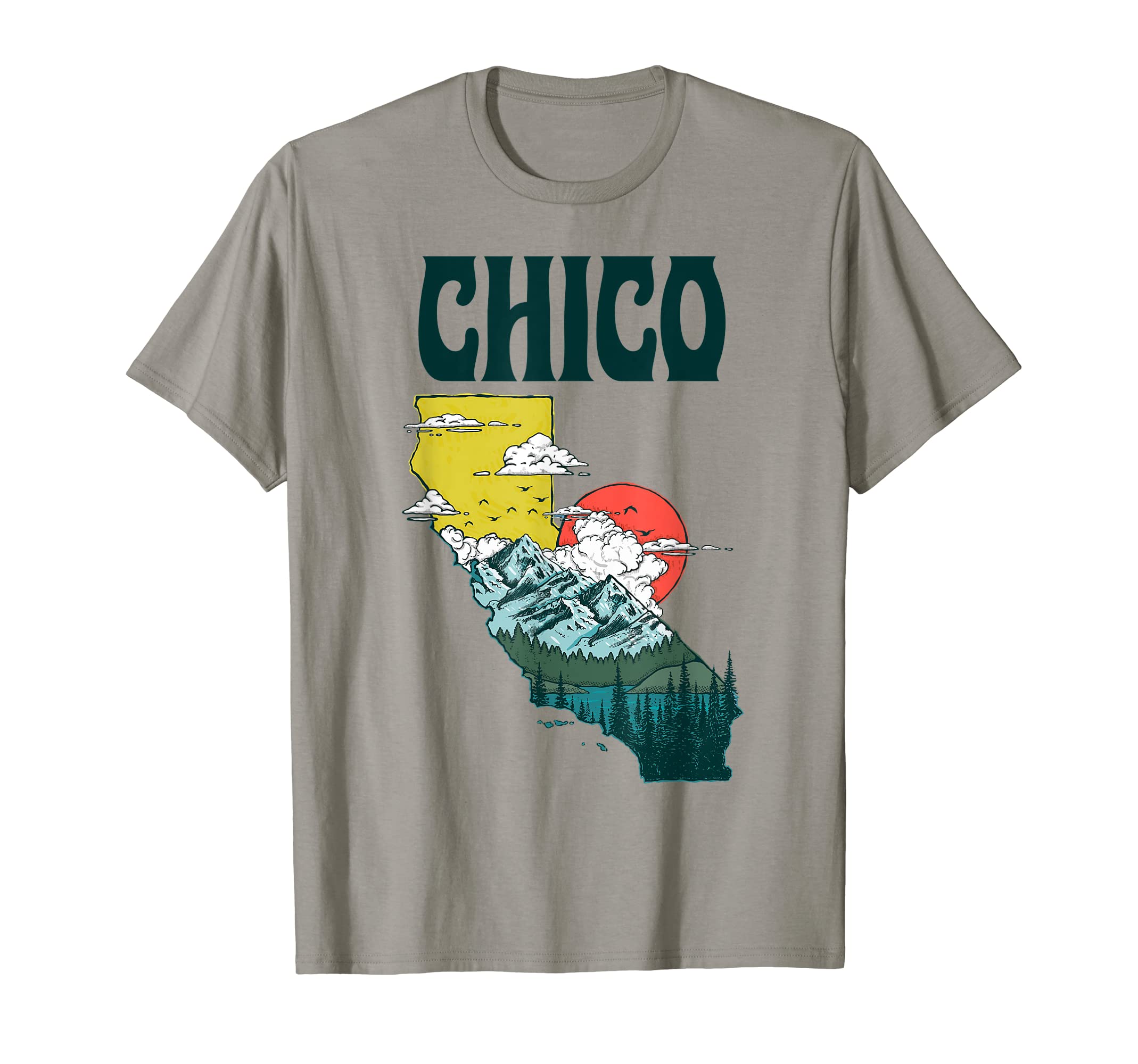 Chico California Outdoors Nature T-Shirt - Fun Novelty Design Men Women - T-Shirt, Sweatshirt, Hoodie
