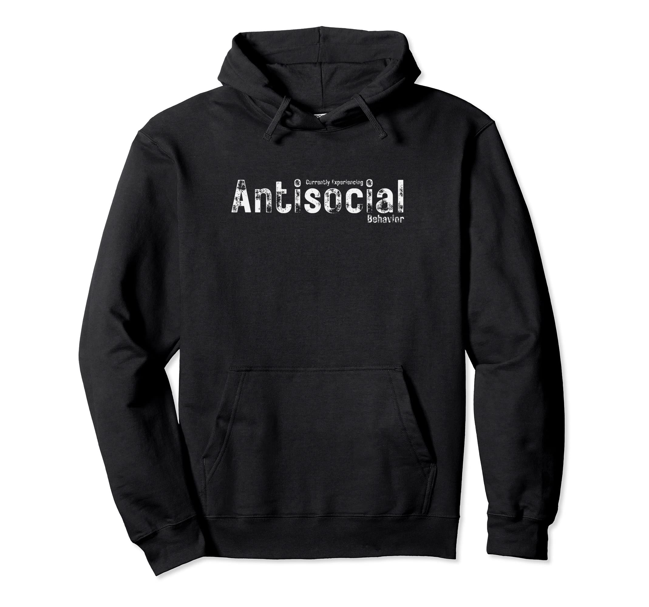 Currently Experiencing Antisocial Hoodie - Aesthetic Graphic for Adults - T-Shirt, Sweatshirt, Hoodie