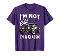 Im Not Old Im Car Hot Rod Dad Grandpa T-Shirt - Novelty Apparel for Adults - T-Shirt, Sweatshirt, Hoodie