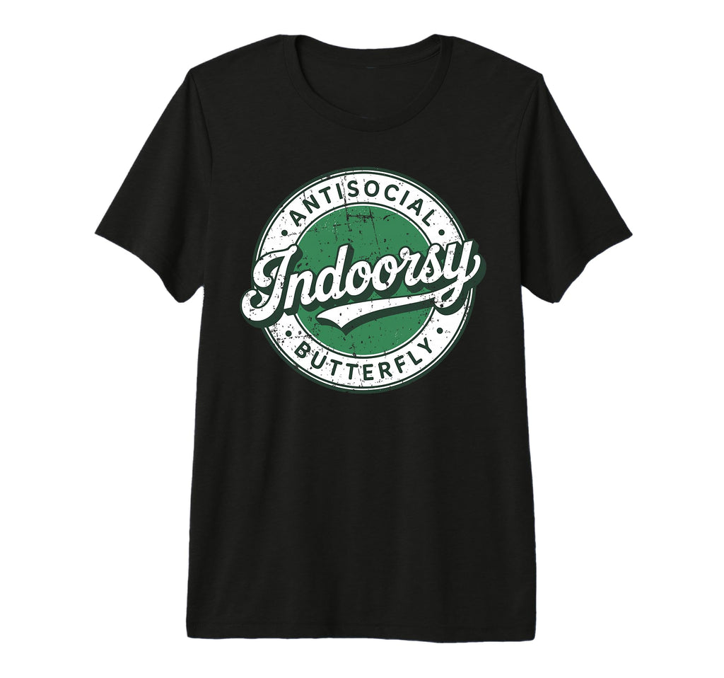 Indoorsy Antisocial Butterfly Antisocial T-Shirt - Novelty Apparel Unisex - T-Shirt, Sweatshirt, Hoodie