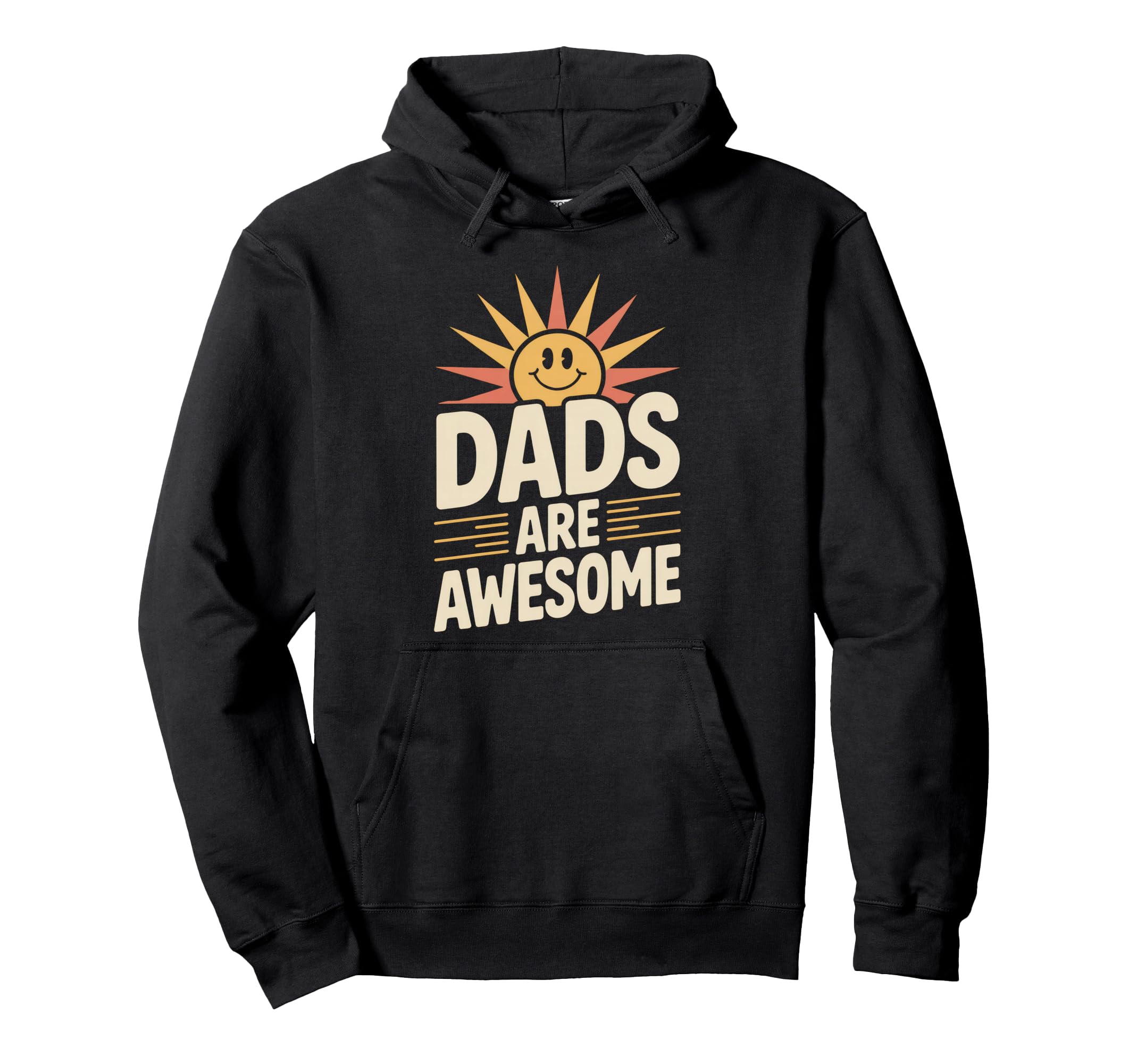 Dads Are Awesome Sunshine Typography Hoodie - Graphic Print for Adults - T-Shirt, Sweatshirt, Hoodie