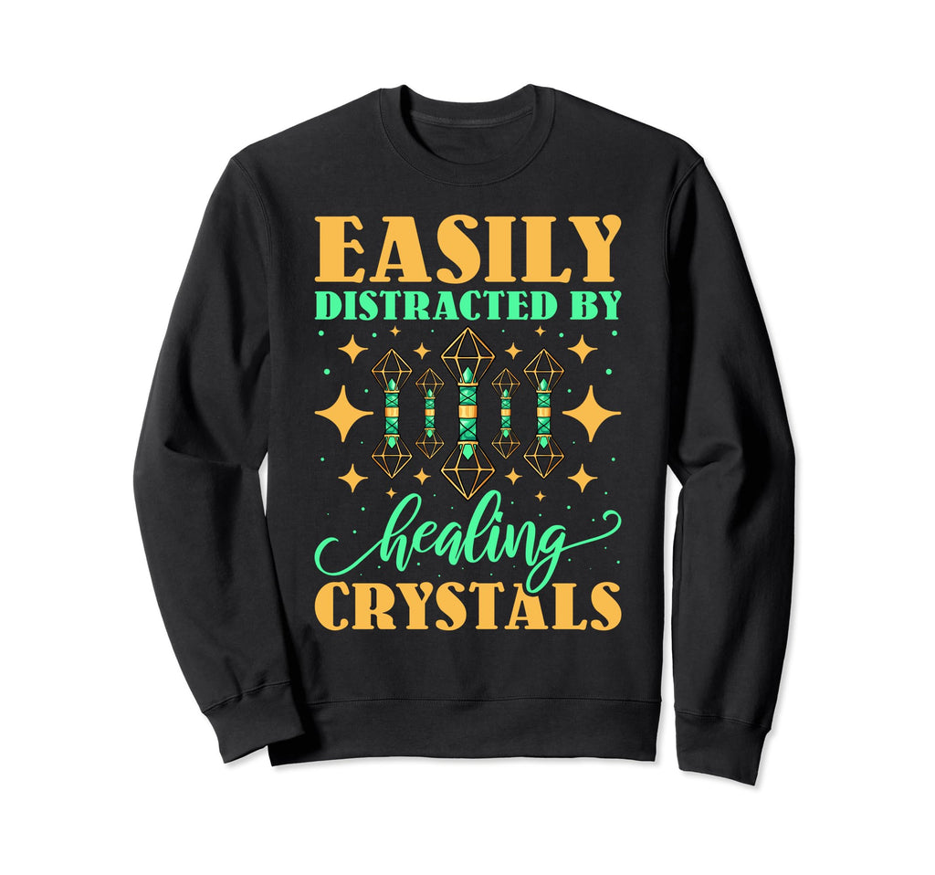 Easily Distracted Healing Sweatshirt - Aesthetic Graphic Men Women - T-Shirt, Sweatshirt, Hoodie