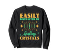 Easily Distracted Healing Sweatshirt - Aesthetic Graphic Men Women - T-Shirt, Sweatshirt, Hoodie