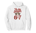 Holiday Typography Meme 6 7 Hoodie - Minimalist Print for Adults - T-Shirt, Sweatshirt, Hoodie