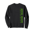 Mental Health Awareness Mental Sweatshirt - Streetwear Style Men Women - T-Shirt, Sweatshirt, Hoodie