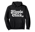 Hippie Chick Groovy Typography Boho Vibes Hoodie - Unique Graphic Men Women - T-Shirt, Sweatshirt, Hoodie