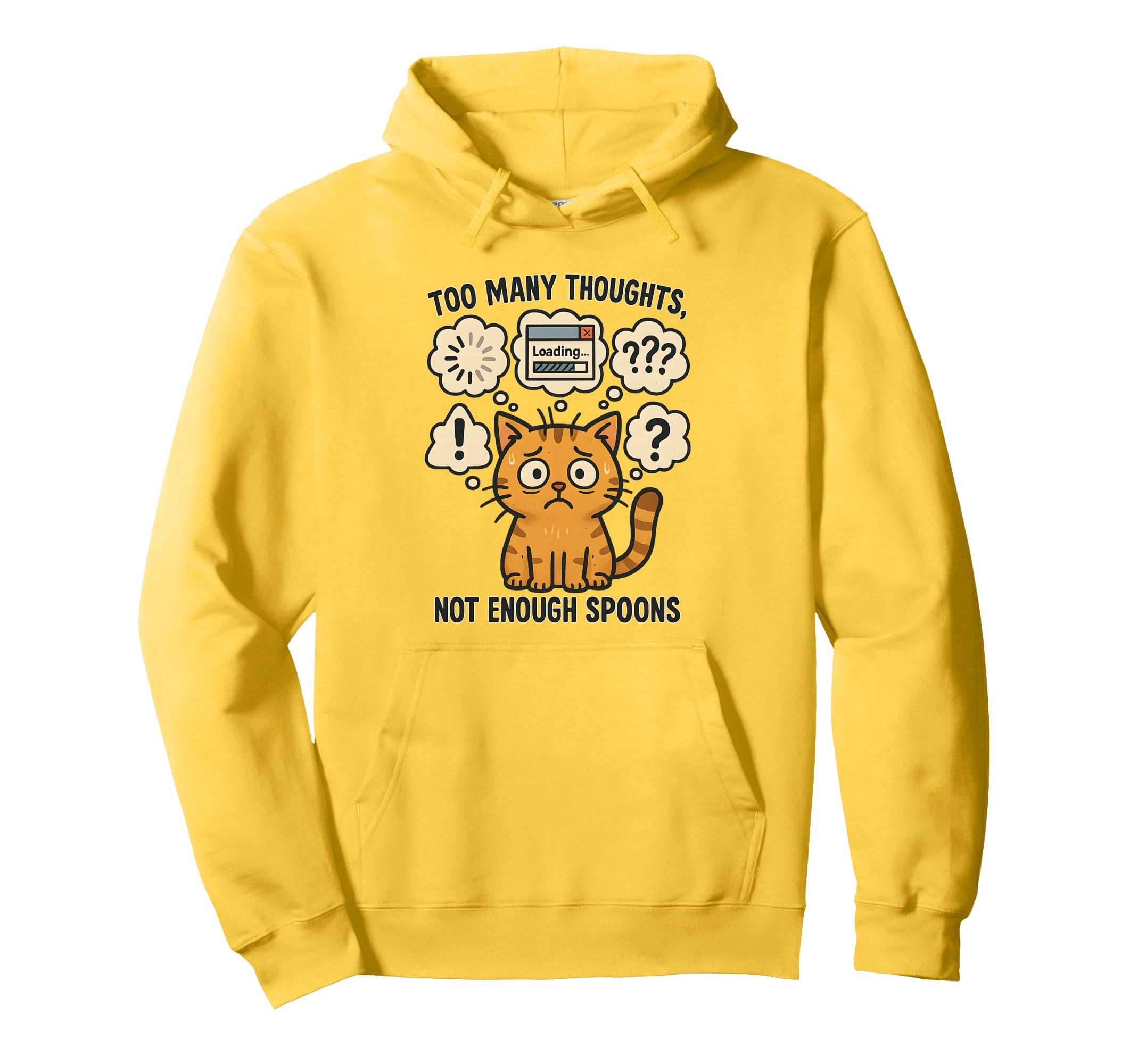 Spoon Theory Overwhelmed Cat Anxiety Hoodie - Streetwear Style Men Women - T-Shirt, Sweatshirt, Hoodie