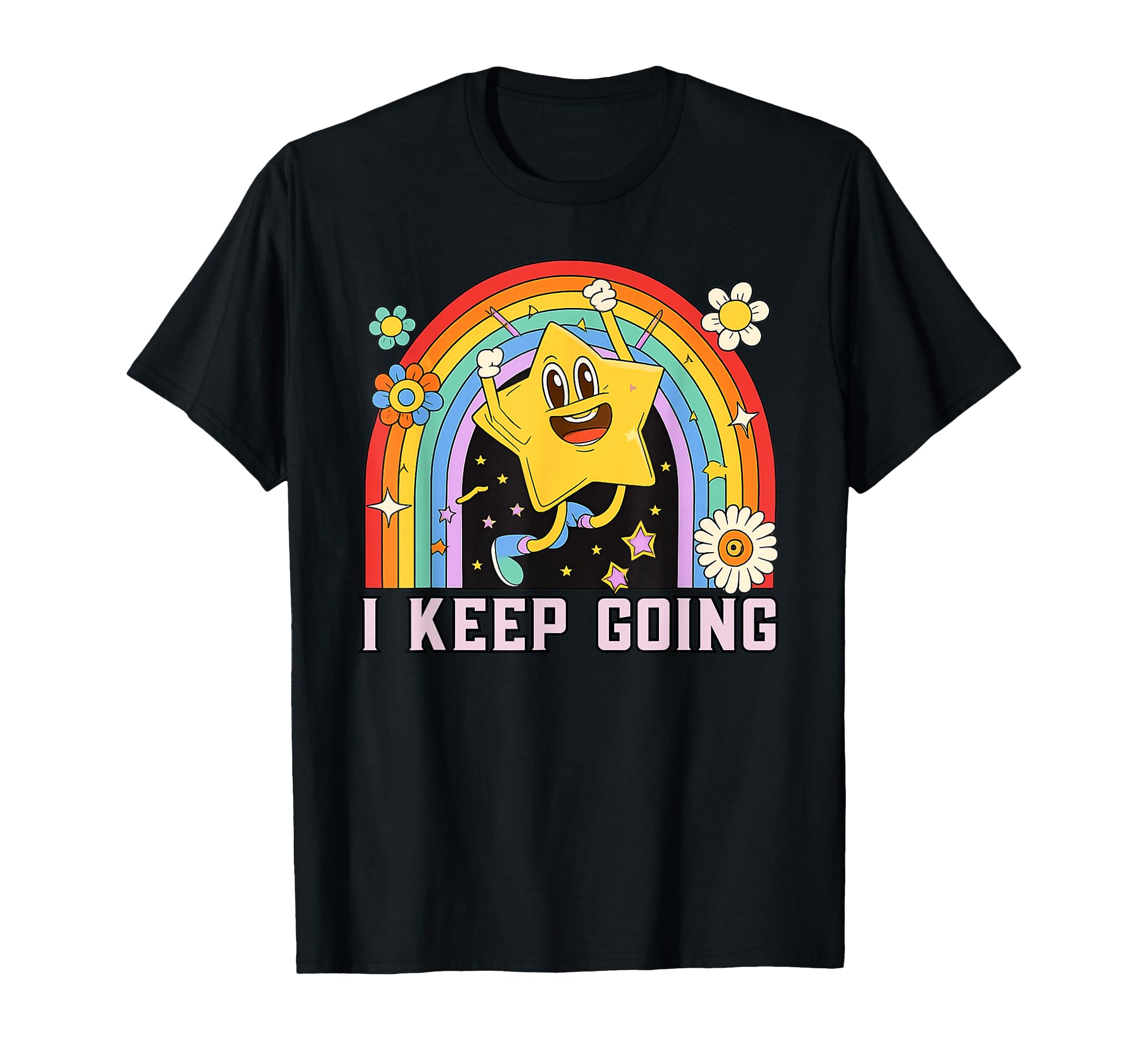 I Keep Going Daily Affirmations T-Shirt - Aesthetic Graphic Unisex - T-Shirt, Sweatshirt, Hoodie