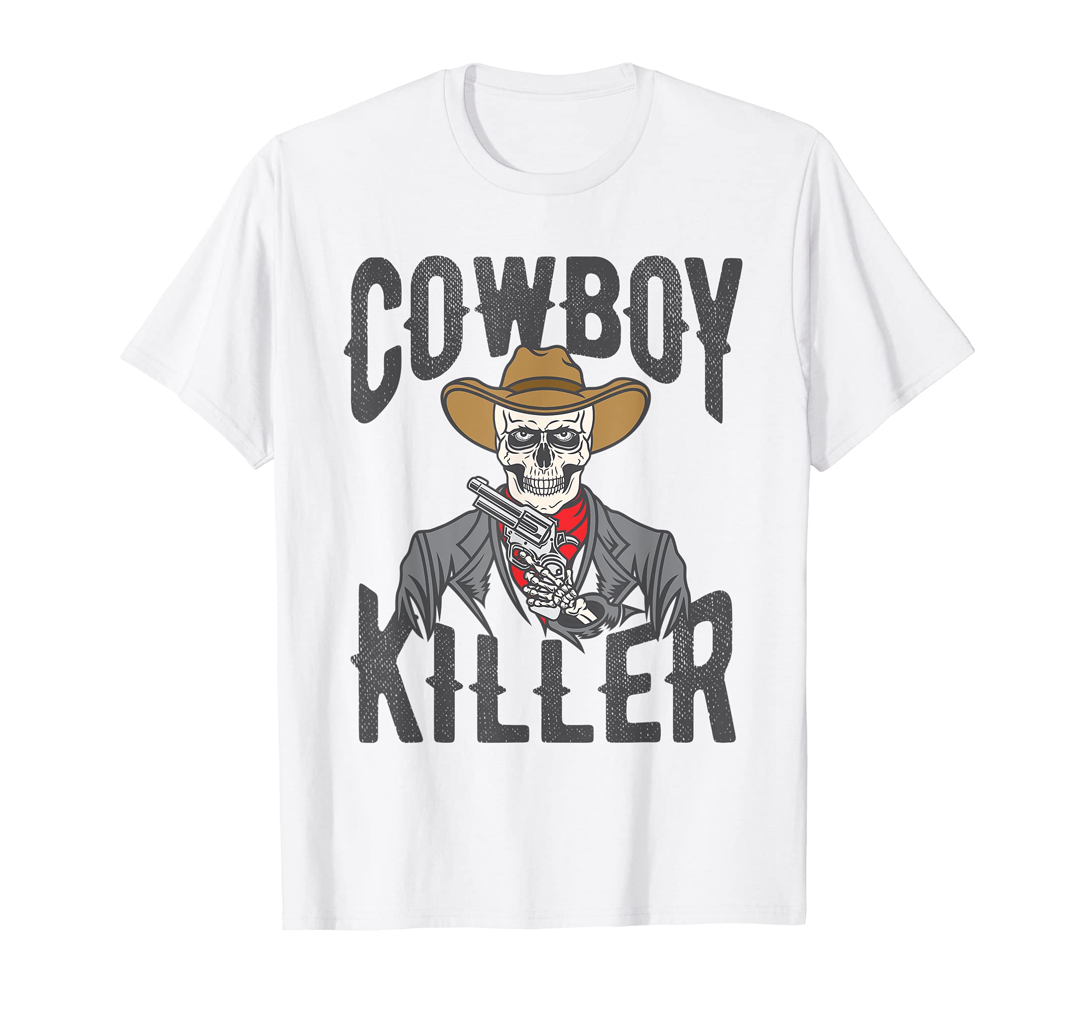 Cowboy Killer Cowboy Gifts Cowboy T-Shirt - Unique Graphic Men Women - T-Shirt, Sweatshirt, Hoodie