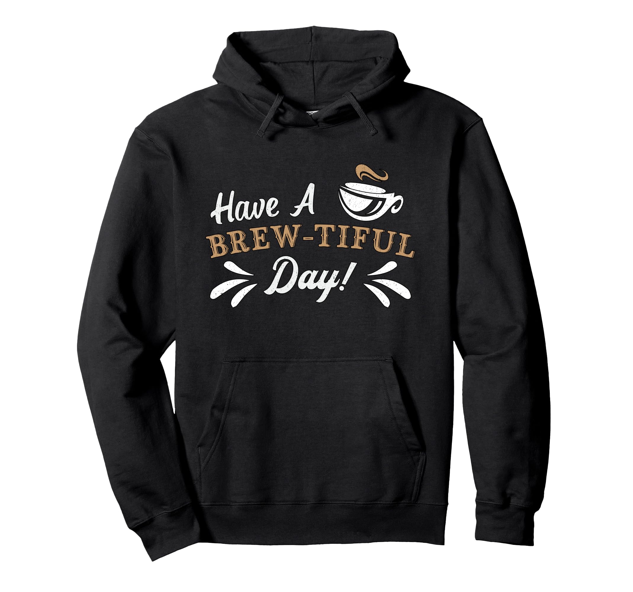 Have Brew Tiful Day Anxiety Awareness Hoodie - Novelty Apparel Unisex - T-Shirt, Sweatshirt, Hoodie