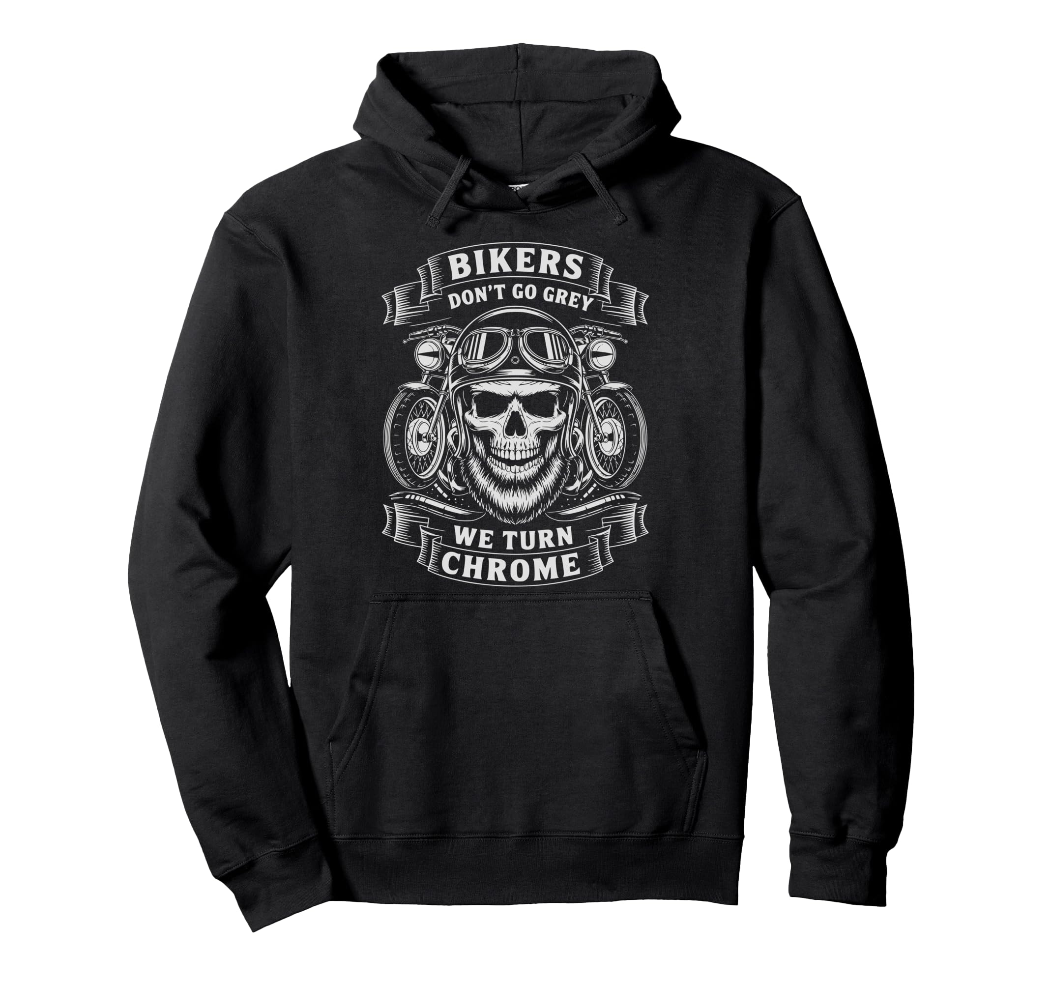 Funny Bikers Dont Go Grey Funny Hoodie - Aesthetic Graphic for Adults - T-Shirt, Sweatshirt, Hoodie