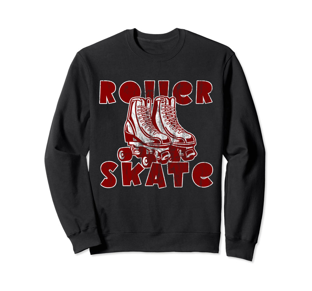 Roller Skating Roller Skate Sweatshirt - Trendy Graphic Unisex - T-Shirt, Sweatshirt, Hoodie