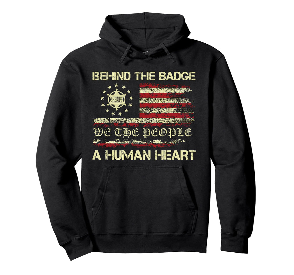Behind Badge Human Heart Sheriff Mental Hoodie - Graphic Print for Adults - T-Shirt, Sweatshirt, Hoodie