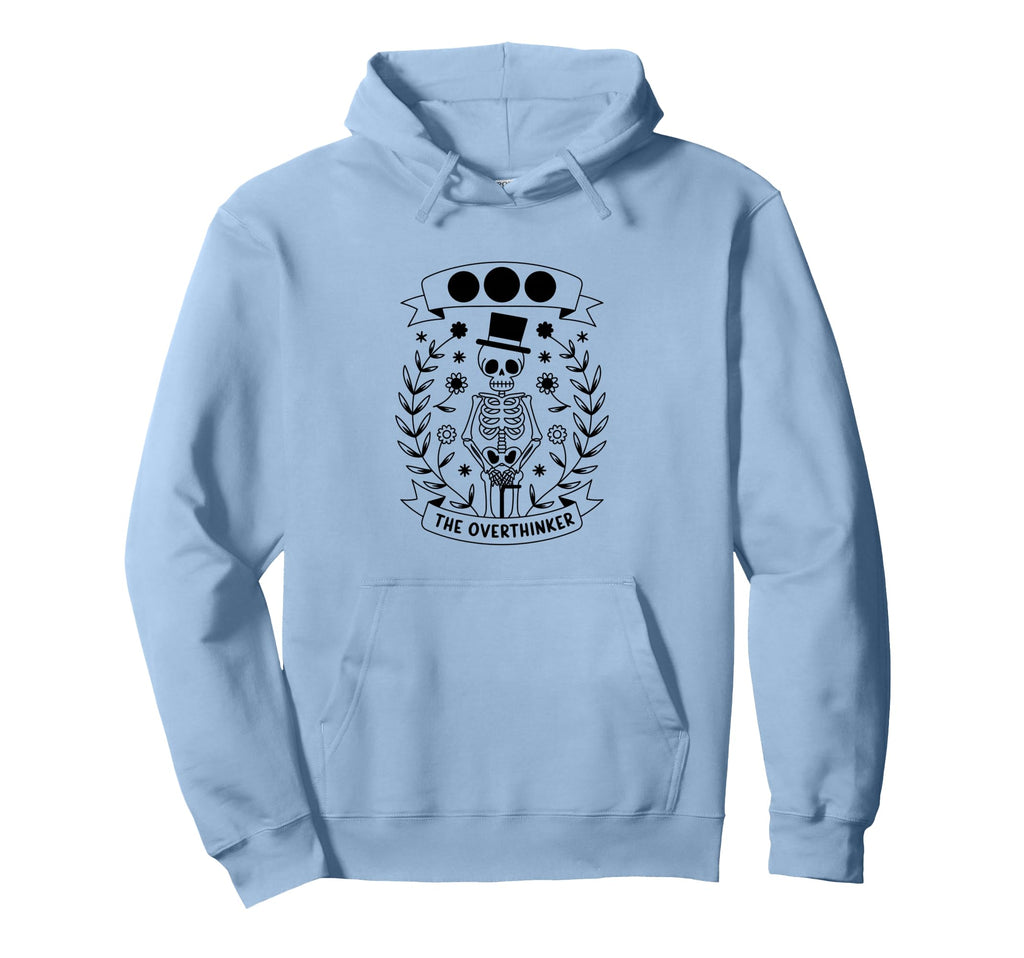 Overthinker Tarot Card Skeleton Hoodie - Custom Art Print for Adults - T-Shirt, Sweatshirt, Hoodie