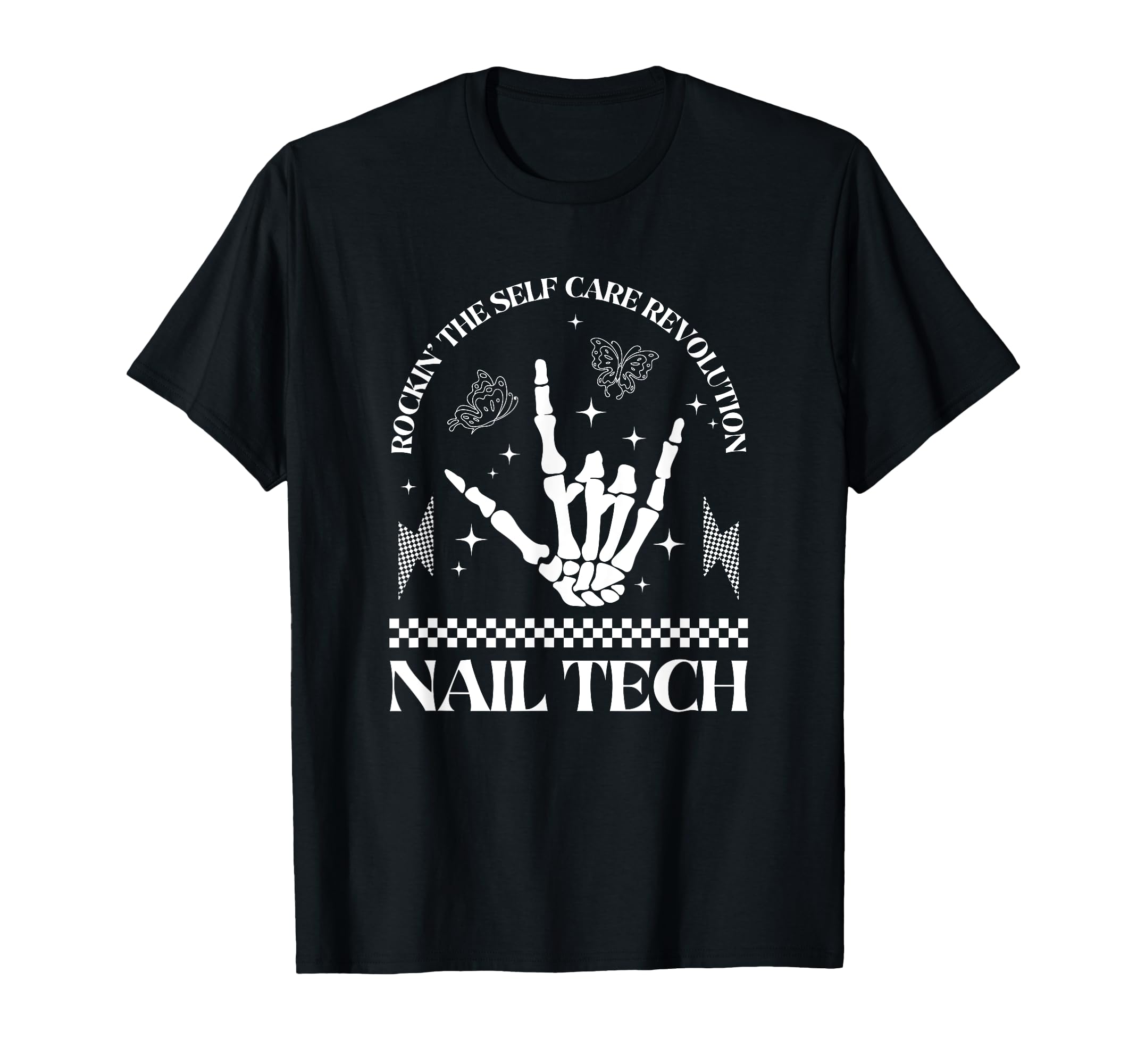 Nail Tech Rockin Self Care Revolution T-Shirt - Minimalist Print Unisex - T-Shirt, Sweatshirt, Hoodie