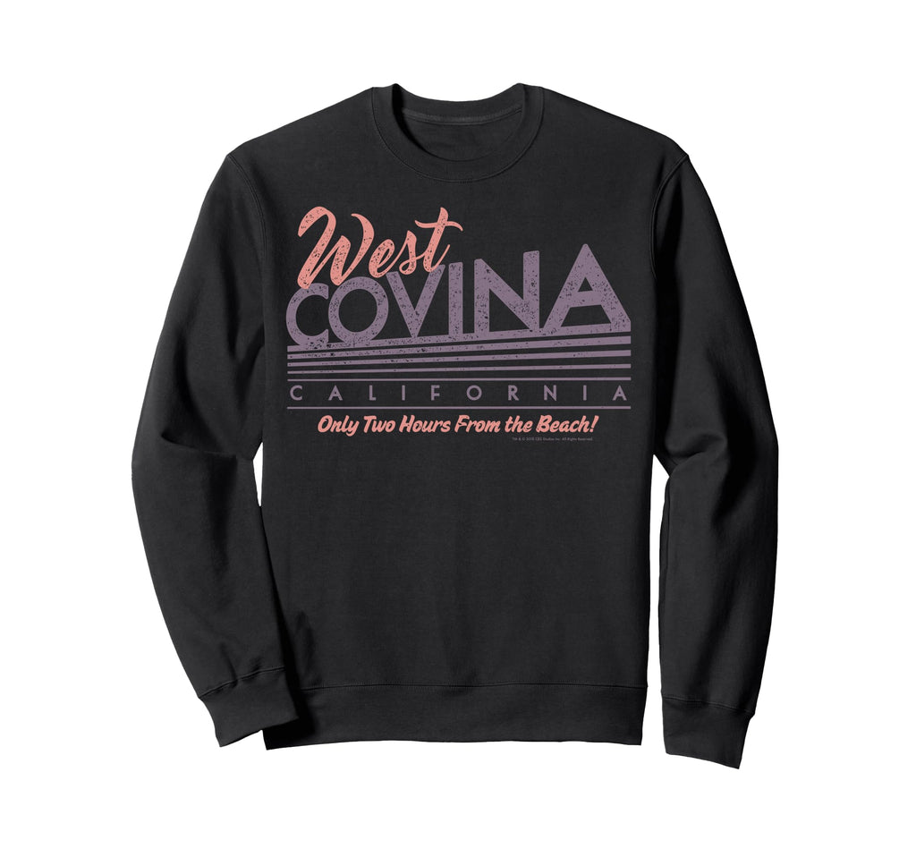 Crazy Ex Girlfriend West Covina Sweatshirt - Fun Novelty Design Men Women - T-Shirt, Sweatshirt, Hoodie