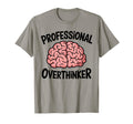 Professional Overthinker Anxiety T-Shirt - Custom Art Print for Adults - T-Shirt, Sweatshirt, Hoodie