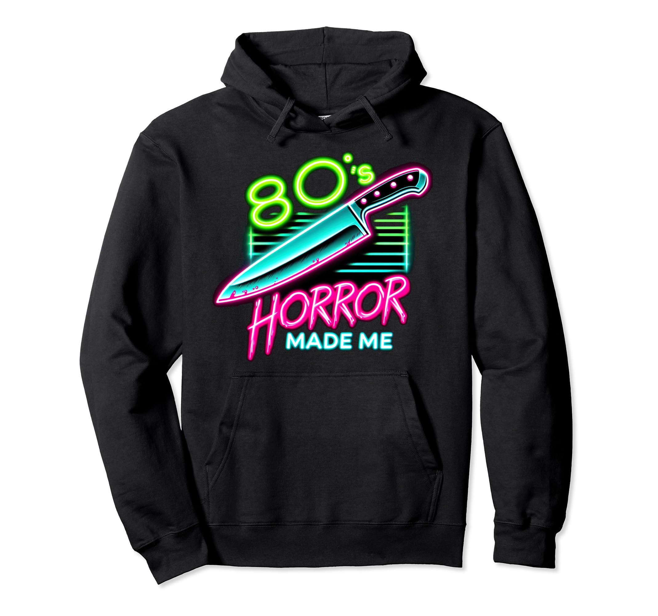 80S Horror Movies Made Me Hoodie - Casual Everyday Wear for Adults - T-Shirt, Sweatshirt, Hoodie