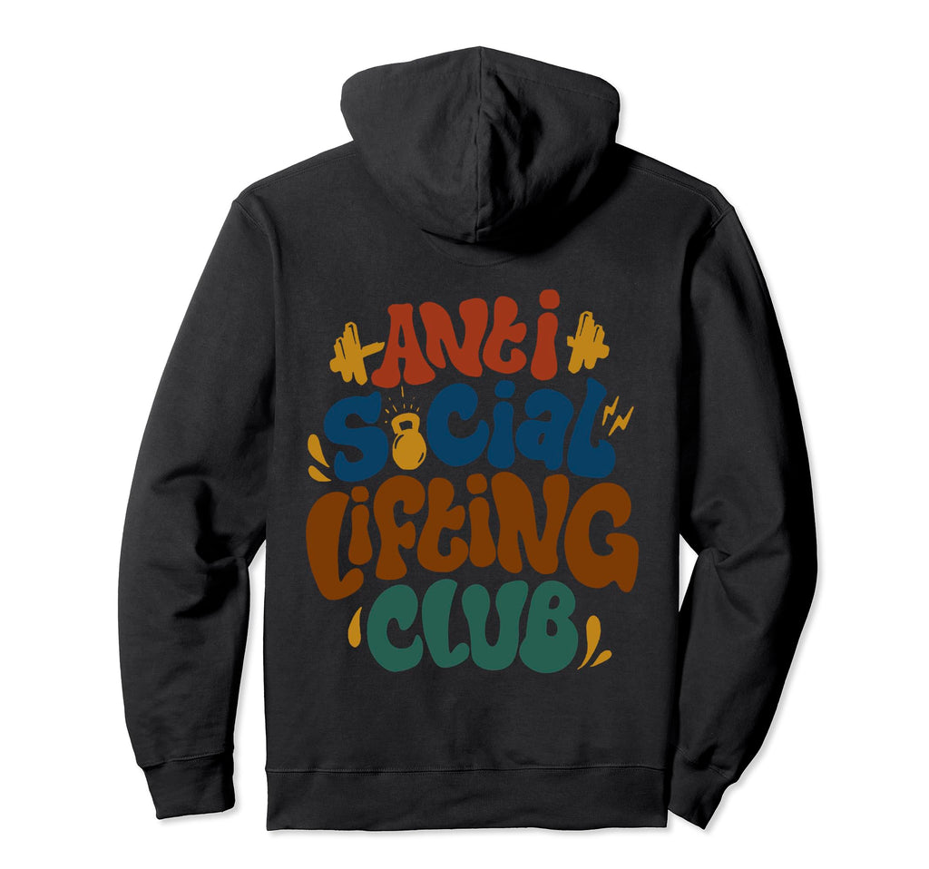 Anti Social Lifting Club Hoodie - Minimalist Print Men Women - T-Shirt, Sweatshirt, Hoodie