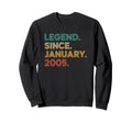 Legend Since January 2005 Sweatshirt - Minimalist Print for Adults - T-Shirt, Sweatshirt, Hoodie