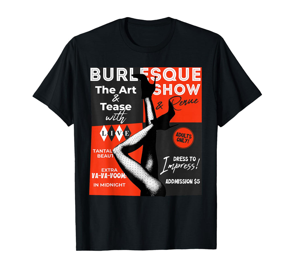 Burlesque Show Sexy Goth Pin Up T-Shirt - Aesthetic Graphic for Adults - T-Shirt, Sweatshirt, Hoodie