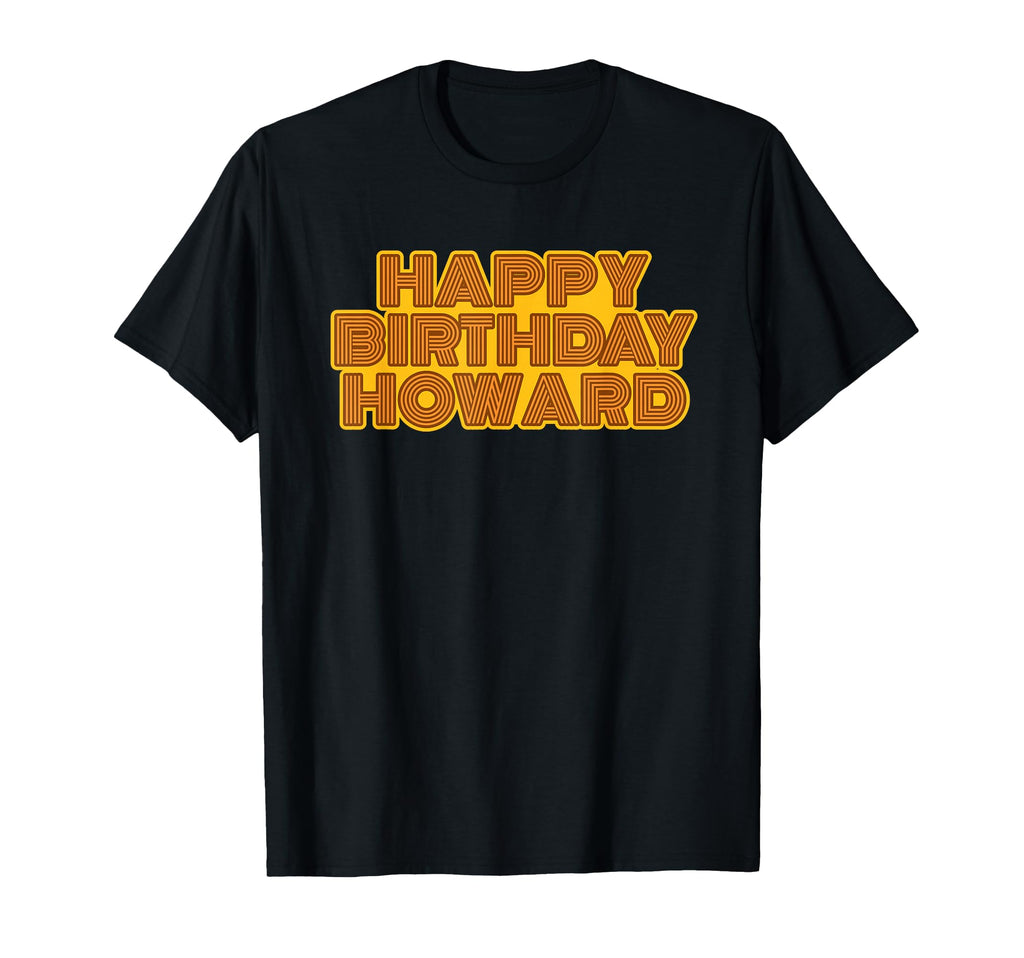 Happy Birthday Howard Personalized Name T-Shirt - Graphic Print Unisex - T-Shirt, Sweatshirt, Hoodie
