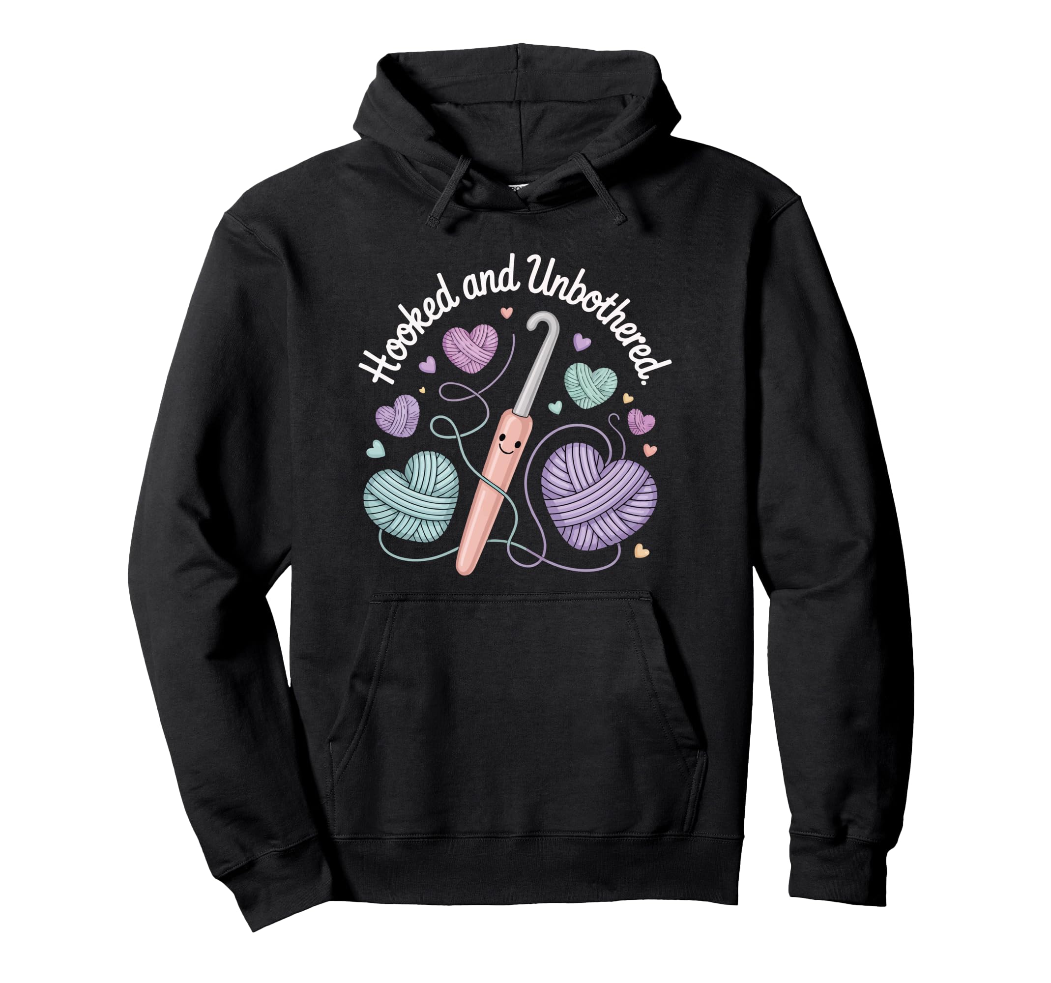 Hooked And Unbothered Crochet Yarn Hoodie - Streetwear Style for Adults - T-Shirt, Sweatshirt, Hoodie