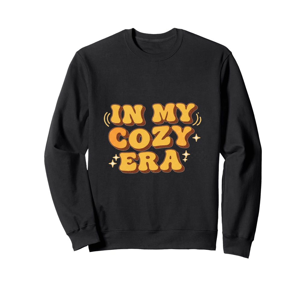 My Cozy Era Soft Typography Sweatshirt - Casual Everyday Wear Men Women - T-Shirt, Sweatshirt, Hoodie