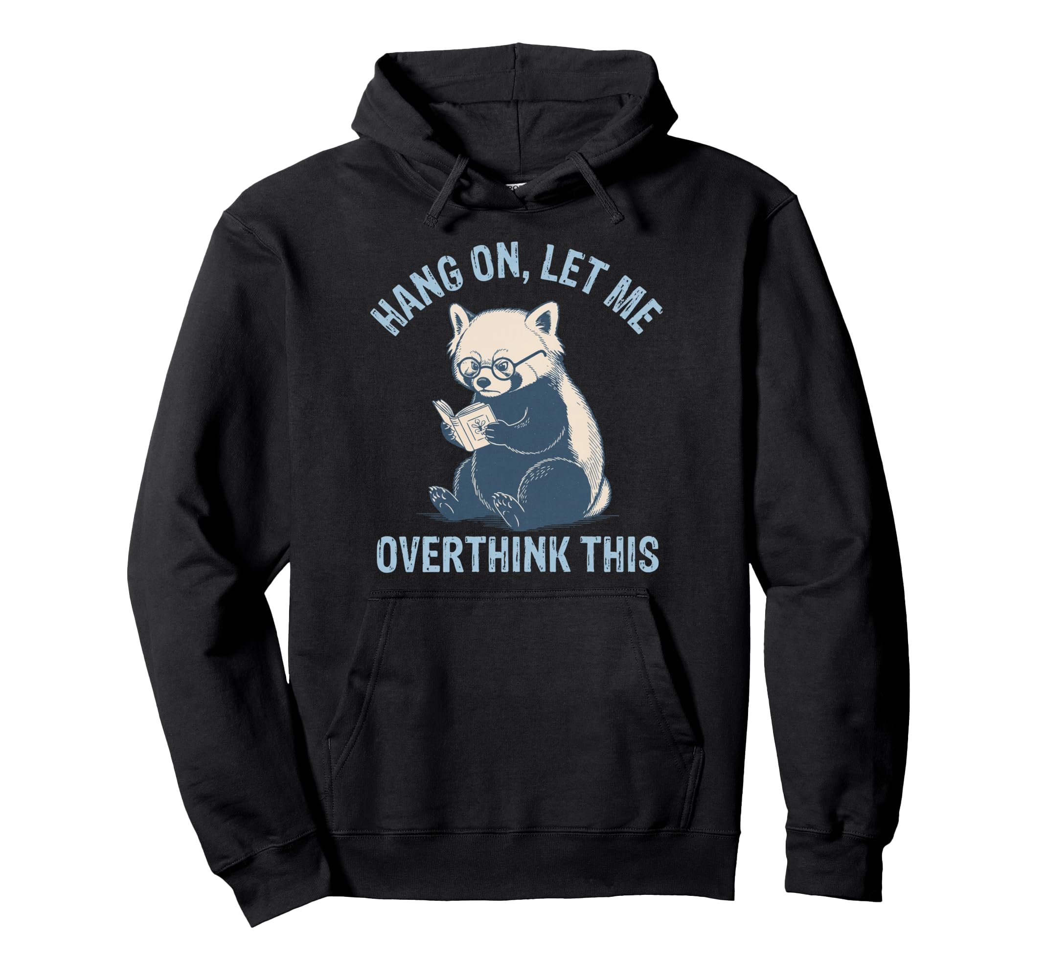 Hang Let Me Overthink This Husband Dad Hoodie - Trendy Graphic for Adults - T-Shirt, Sweatshirt, Hoodie