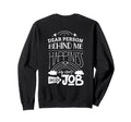 Dear Person Behind Me Positive Sweatshirt - Minimalist Print Men Women - T-Shirt, Sweatshirt, Hoodie