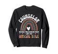 School Guidance Counselor Sweatshirt - Streetwear Style for Adults - T-Shirt, Sweatshirt, Hoodie