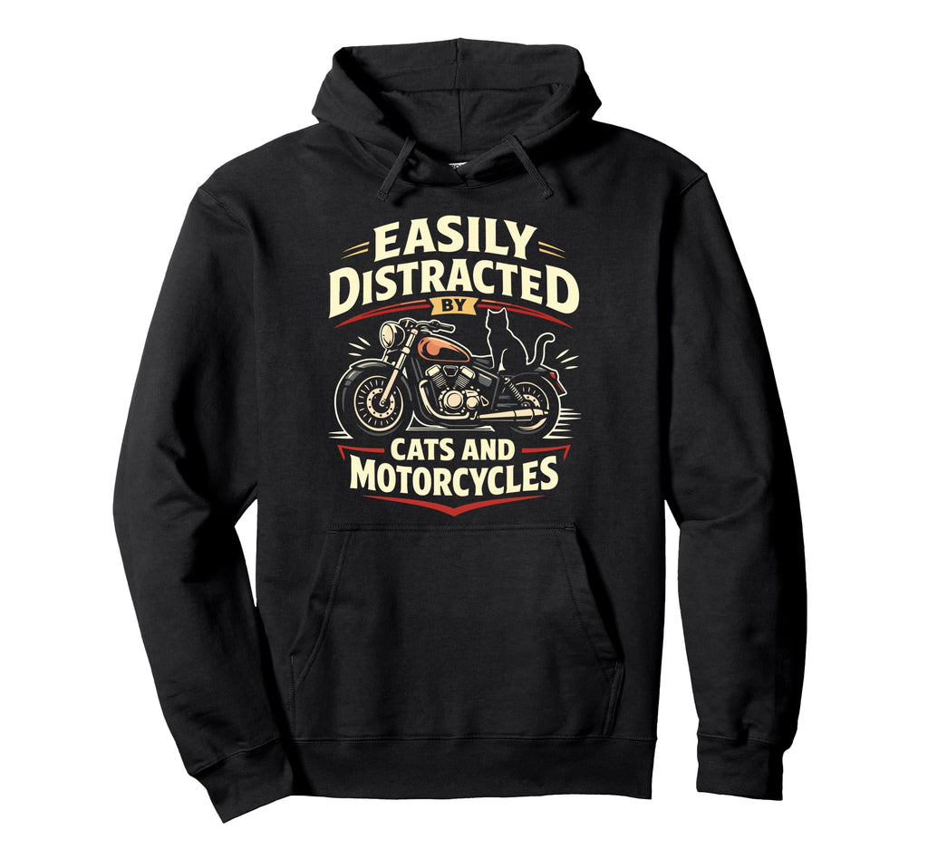 Motorcycle Biker Cat Easily Distracted Hoodie - Streetwear Style Men Women - T-Shirt, Sweatshirt, Hoodie