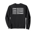 Studio Photoshoot Wavy Text Sweatshirt - Novelty Apparel Unisex - T-Shirt, Sweatshirt, Hoodie