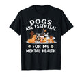 Dog Lovers Dogs Are My Mental Health T-Shirt - Custom Art Print Unisex - T-Shirt, Sweatshirt, Hoodie