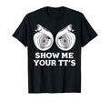 Funny Show Me Your Tts Gift Car T-Shirt - Casual Everyday Wear for Adults - T-Shirt, Sweatshirt, Hoodie