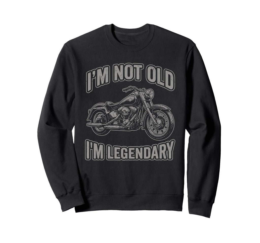 Legendary Rider Motorcycle Funny Sweatshirt - Aesthetic Graphic for Adults - T-Shirt, Sweatshirt, Hoodie