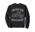 Legendary Rider Motorcycle Funny Sweatshirt - Aesthetic Graphic for Adults - T-Shirt, Sweatshirt, Hoodie