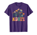 Groovy Floral Midwife Wildflower Tees T-Shirt - Novelty Apparel Unisex - T-Shirt, Sweatshirt, Hoodie