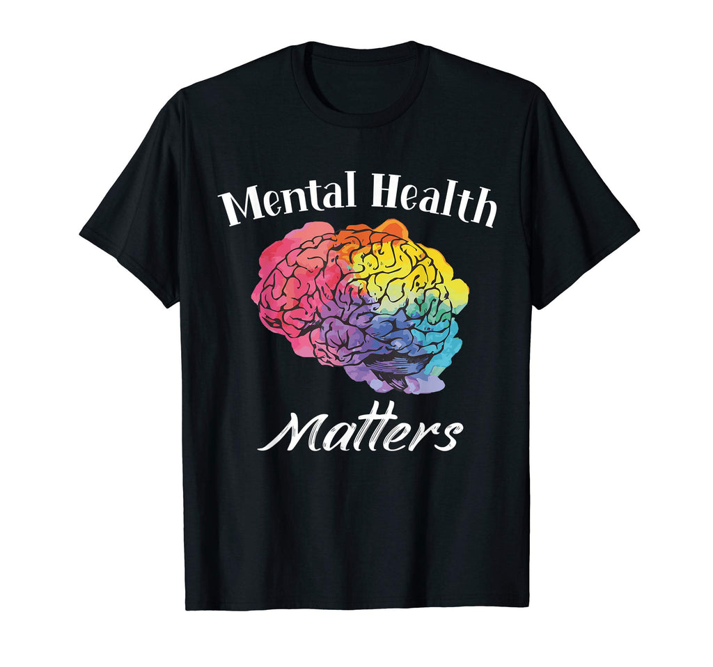 Mental Health Matters End Stigma T-Shirt - Fun Novelty Design Men Women - T-Shirt, Sweatshirt, Hoodie