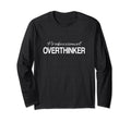 Professional Overthinker Mindset T-Shirt - Casual Everyday Wear Unisex - T-Shirt, Sweatshirt, Hoodie