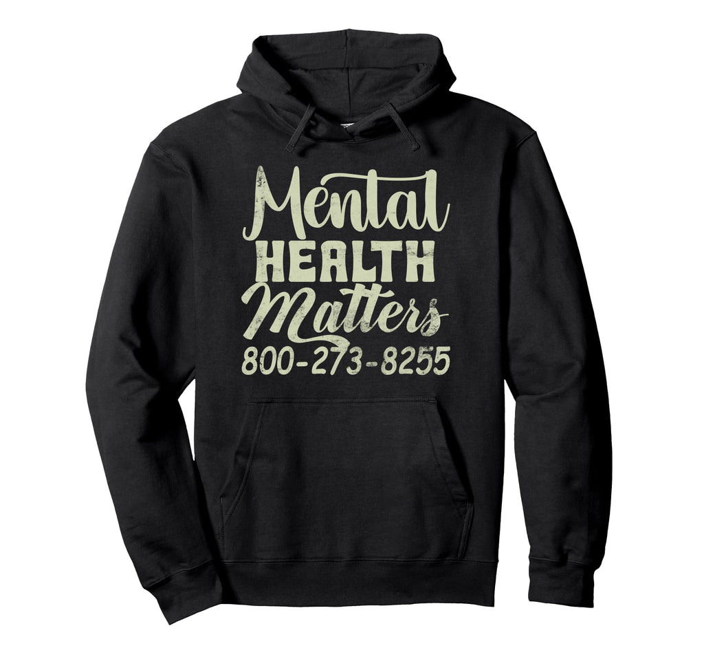 Mental Health Matters 800 273 Hoodie - Casual Everyday Wear for Adults - T-Shirt, Sweatshirt, Hoodie