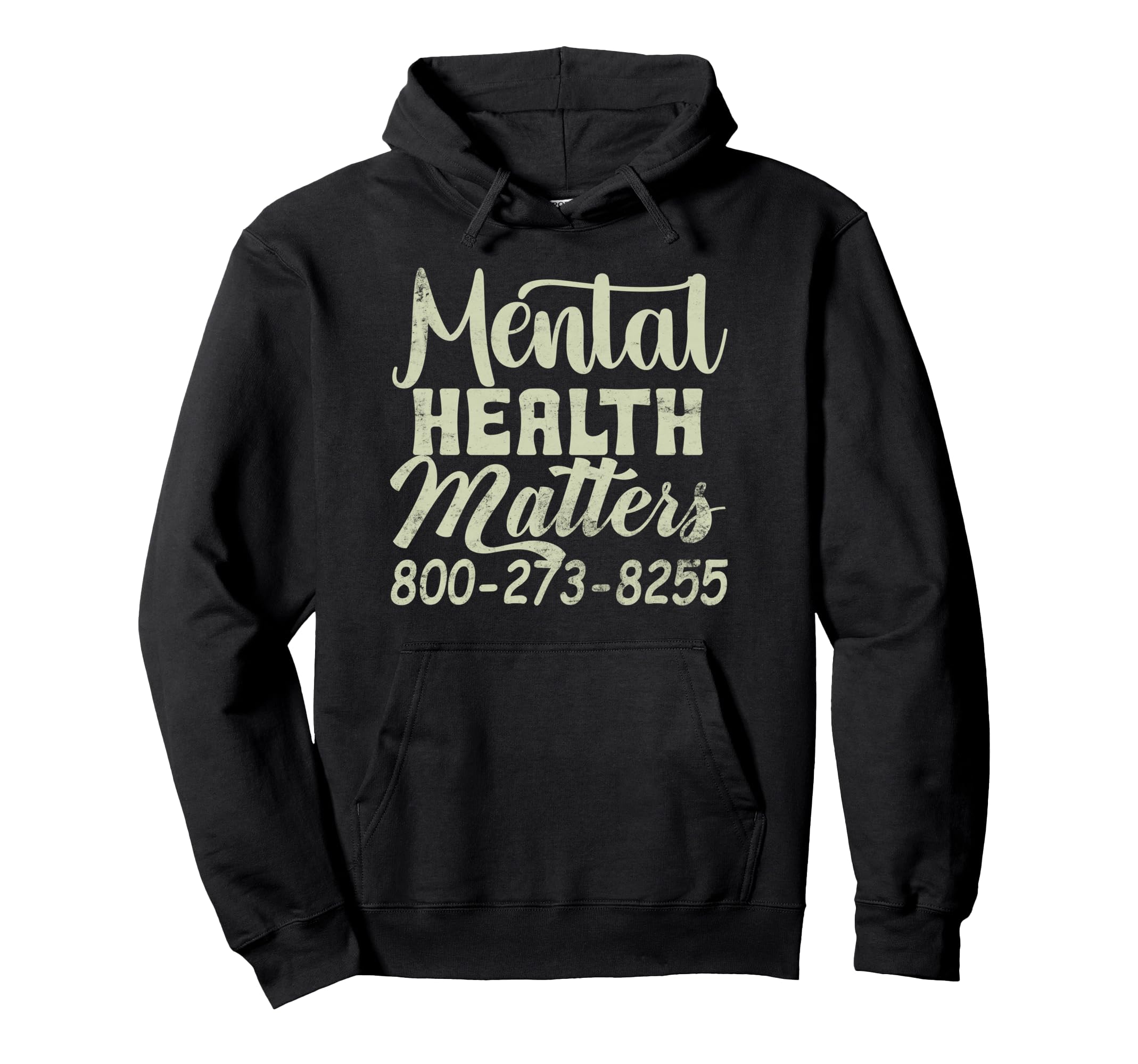 Mental Health Matters 800 273 Hoodie - Casual Everyday Wear for Adults - T-Shirt, Sweatshirt, Hoodie