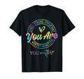 Tie Dye You Matter Kindness T-Shirt - Casual Everyday Wear for Adults - T-Shirt, Sweatshirt, Hoodie