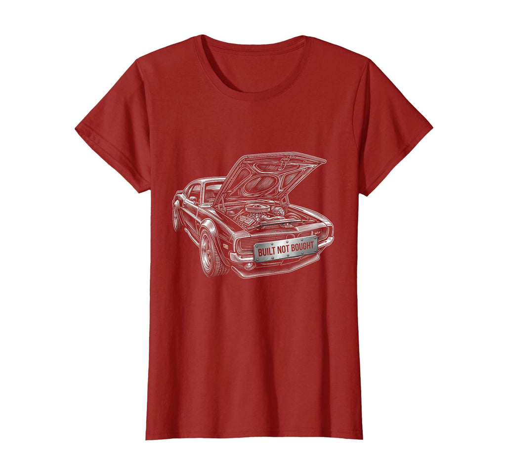 Built Not Bought Car Automotive T-Shirt - Fun Novelty Design Men Women - T-Shirt, Sweatshirt, Hoodie