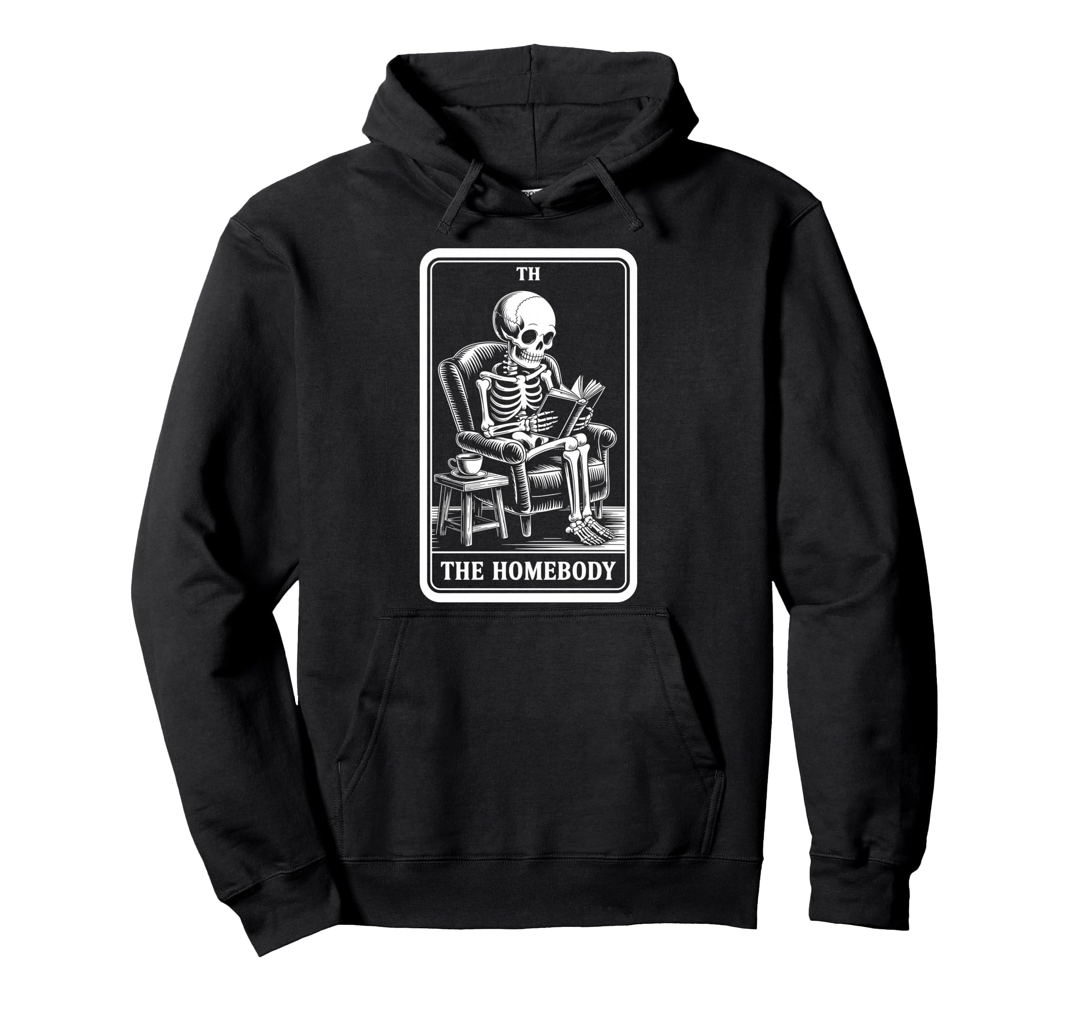 Homebody Tarot Card Indoorsy Antisocial Hoodie - Streetwear Style Unisex - T-Shirt, Sweatshirt, Hoodie