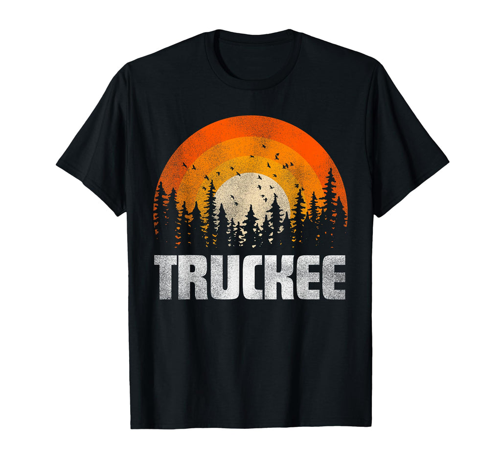 Truckee 70S 80S T-Shirt - Trendy Graphic for Adults - T-Shirt, Sweatshirt, Hoodie